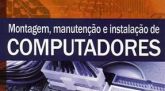 Apostila de Montagem e Manutenção de Computadores Básico